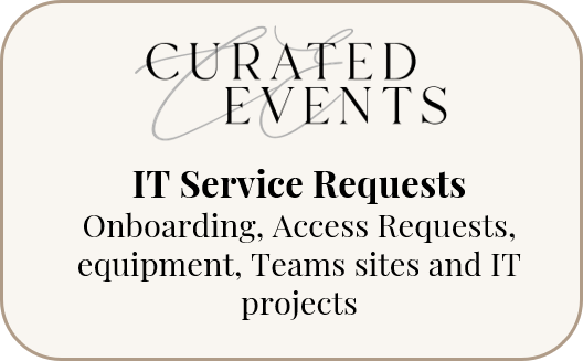 IT Service Requests — onboarding, access requests, equipment, Teams sites and IT projects